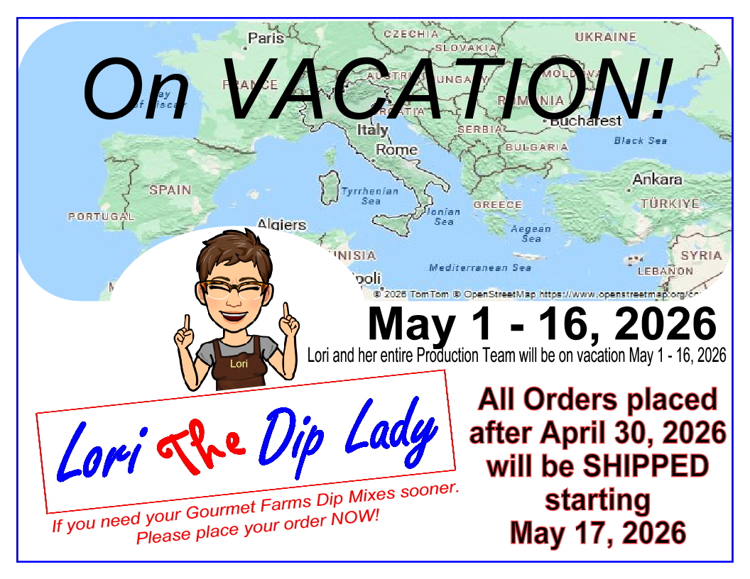 Lori and her team are on vacation May 1st - May16th - orders after April 30th will be shipped May 17th